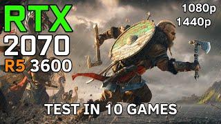 RTX 2070 + RYZEN 5 3600 | Test In 10 Games | 1080p - 1440p