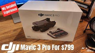 DJI Mavic 3 Pro For $799 My Detailed Experience