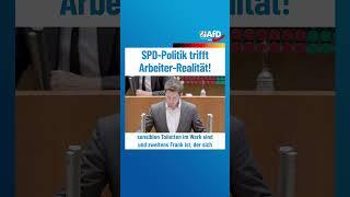 SPD-Politik trifft Arbeiter-Realität! #afd #ltnrw