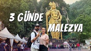 Malezya Gezimizi 3 Güne Sığdırdık | Kuala Lumpur’da Neler Yaptık