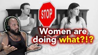 Women Are Withholding Intimacy From Men, But Still Want Their Resources?