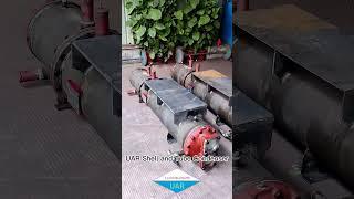 UAR Shell and Tube condenser