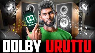 5.1 Dolby Audio Uruttu  - Dolby Sound Phone-ல வருமா 