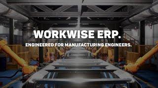 WorkWise ERP - Engineered for Manufacturing Engineers