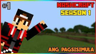 NashCraft Survival Series S1 - #1 (ANG PAGSISIMULA) | THE BEGINNING