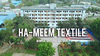 Ha-meem Textile in the eyes of birds, Mawna, Gazipur, Ha-Meem Group