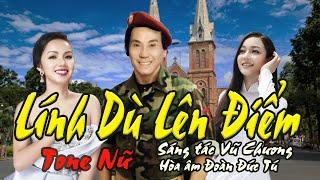 karaoke Lính Dù Lên Điểm_ Sáng tác Vũ Chương_ Hòa âm Đoàn Đức Tú_ Giọng Nữ