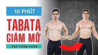 10 Phút Tabata Giảm Mỡ Mọi Lúc Mọi Nơi 