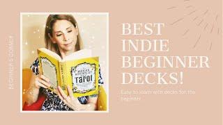 Beginner’s Corner:  Best Beginner Indie Tarot Decks