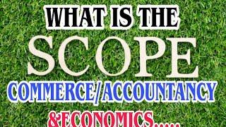 Scope Of Commerce group After 12th|  What Next After 12th Commerce Group?