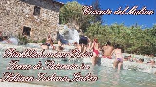 Womo Camping Rückblick Terme di Saturnia in der Toskana das muss man gesehen haben