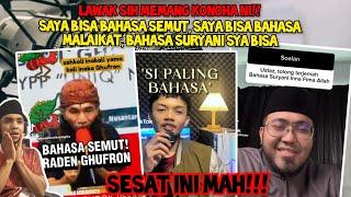 Saya bisa bahasa semut || saya bisa bicara dengan malaikat || bahasa suryani pun bisa