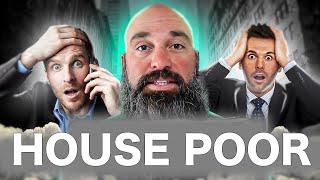 How Not To Be HOUSE POOR When Buying A Home