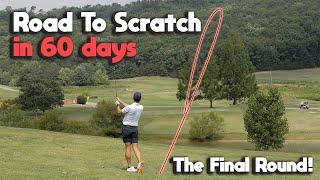 Road to Scratch in 60 Days: Did we become a scratch golfer?