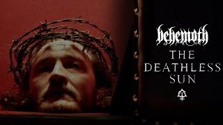 BEHEMOTH - The Deathless Sun (OFFICIAL NARRATIVE VIDEO)