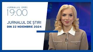 Jurnalul orei 19:00, 22.11.2024