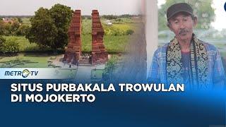 Authentic - Situs Purbakala Trowulan di Mojokerto