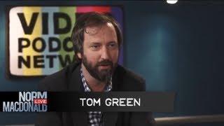 Norm Macdonald Live with Guest Tom Green