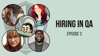 Episode 3: Hiring in QA