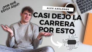 MI TERCER Y CUARTO AÑO | ¿DESMOTIVACIÓN? | Alex Axeloner