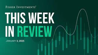 This Week in Review | 2024 Recap, Global Manufacturing PMIs and a New U.S. Congress (Jan. 3rd, 2025)