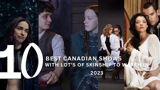 10 Best Canadian Shows with lots of skinship to watch in 2023 | Romantic Canadian TV shows |