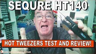 Sequre HT140 Portable Hot Tweezers Soldering Station Test & Review C210 And C120 Tips Compatible