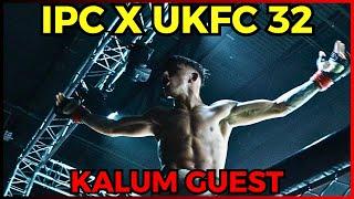 IPC X UKFC 32 󠁧󠁢󠁷󠁬󠁳󠁿 || KALUM GUEST Back On Form & Making Us Proud || Behind-The-Scenes || ​⁠​#ukfc