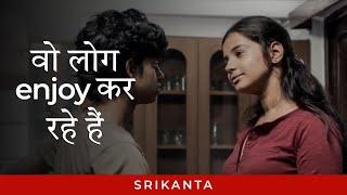 वह लोग enjoy कर रहे है ft Angana, Rishav | Romance Scene | Srikanta | Hindi Web Series | hoichoi