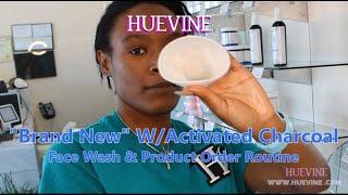 "Brand New" W/Activated Charcoal- Face Wash & Product Order Routine | HueVine