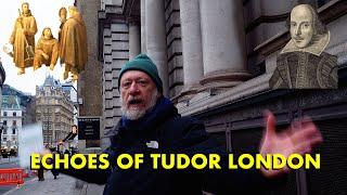 Echoes of Tudor London & the Elizabethan City - Smithfield to Blackfriars (4K)