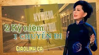 Hai Kỷ Niệm Một Chuyến Đi - Danh Ca Giao Linh | Tuấn Khanh & Hoài Linh.