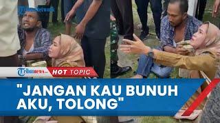 Viral Video PNS Wanita Menangis saat Bertemu Suami Sah di Jalan: Tolong Jangan Kau Bunuh Aku