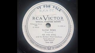 Pee Wee King 'Slow Poke' 1951 Demo 78 rpm