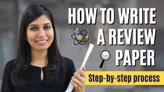 How to write a Review Paper | How to write a Review Article | Step-by-step process explained