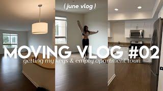MOVING VLOG 2: getting my keys & empty apartment tour!