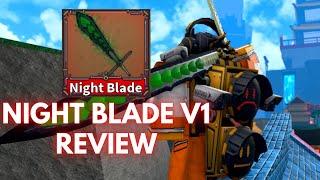 Night Blade V1 Review | King Legacy