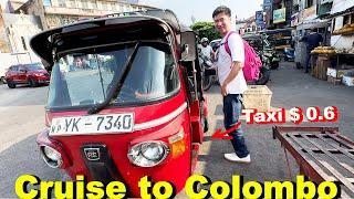 What is it like to visit a country after bankruptcy by cruise? Colombo, Sri Lanka | Cruise Travel