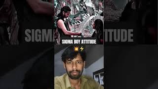 SIGMA BOY ATTITUDE #reactionvideo #react #btsreaction #reactionboi #viralvideo #sigma #sigmarule #yt