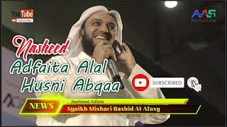 Nasheed Adfaita - Syaikh Mishary Rashid Al-Afasy - Live In Indonesia