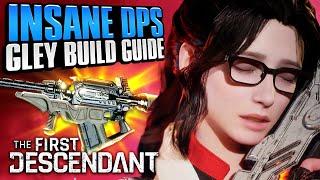 INSANE DPS Gley Build Guide (40 Sec HARD MODE Boss Melts) / The First Descendant Build Guide