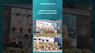 HYMNE TPQ TPA TKA OLEH PADUAN SUARA SANTRI CILIK MUSHOLLA AL-MANAF #ngajialquran