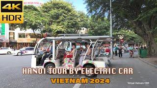 4K HDR | 30 Minutes Hanoi Old Quarter Tour By Electric Cars - Vietnam 2024