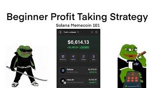 Profit-Taking Strategy For Beginners (Solana Memecoin Trading)