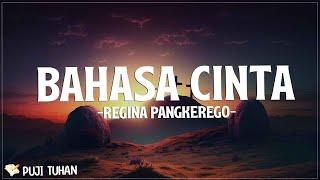 Bahasa Cinta - Regina Pangkerego (Lirik) Lagu Rohani Kristen Terbaru 2024