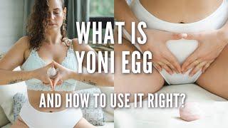 WHAT IS YONI EGG? Everything you need to know - Guide for Beginners | size/quality/material/benefits