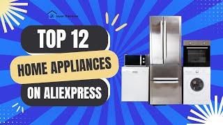 Best Home Appliances You Can Find on AliExpress [Top 12 under $200]