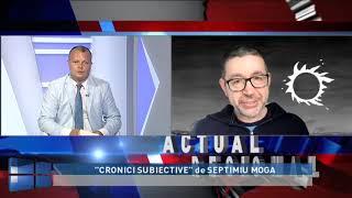 Actual regional, 21 mai 2024 / CRONICI SUBIECTIVE