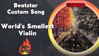 Beatstar Mod: World's Smallest Violin [Extreme] - AJR | Custom Song