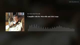 Campfire with Dr. Wierwille and 11th Corps